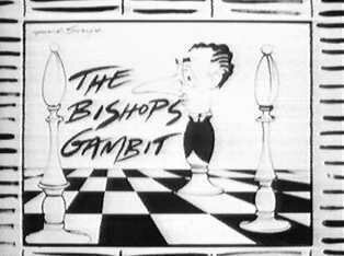 YPM 1.7: The Bishops Gambit